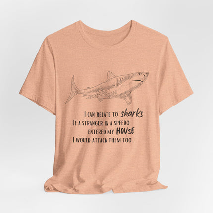 Shark Lover Graphic Tee — "I Can Relate to Sharks" Beach T-Shirt